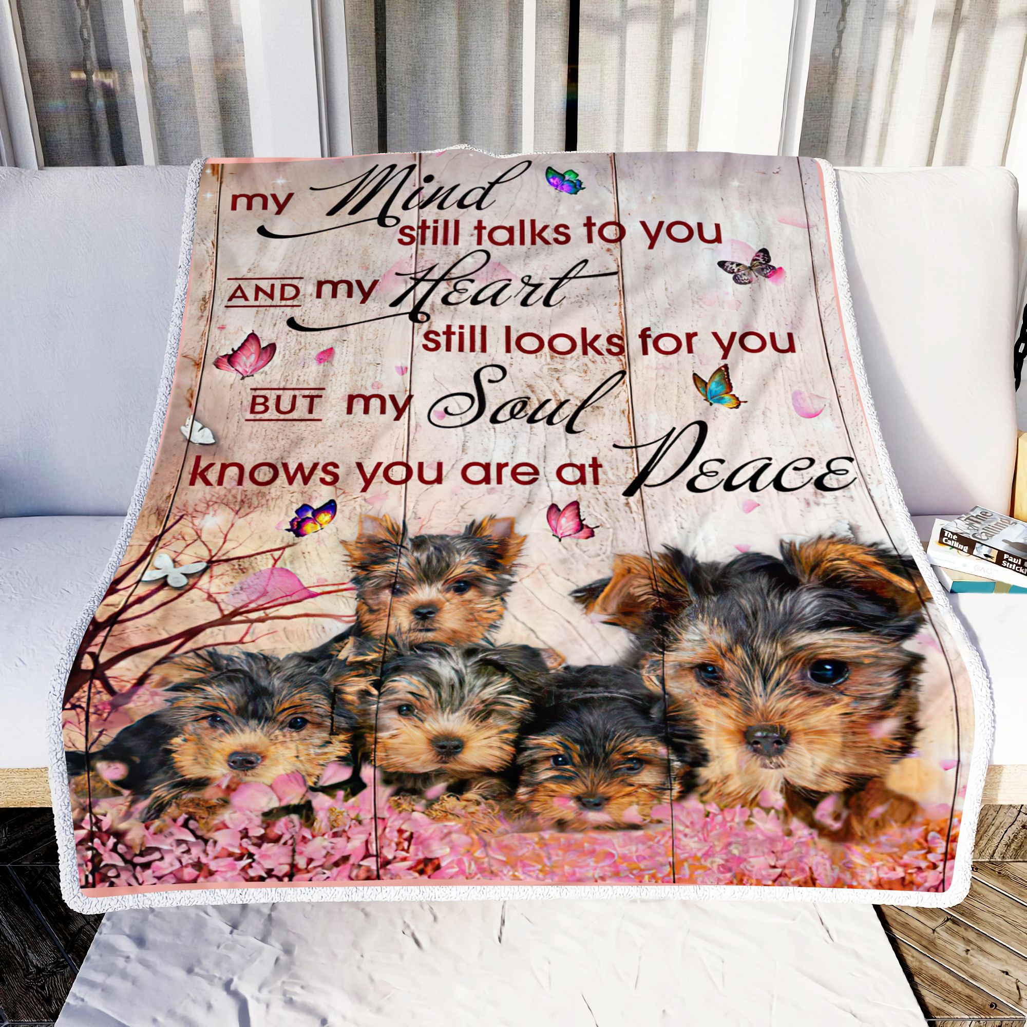 Yorkshire Terrier My Mind Still Talk To You Fleece Blanket