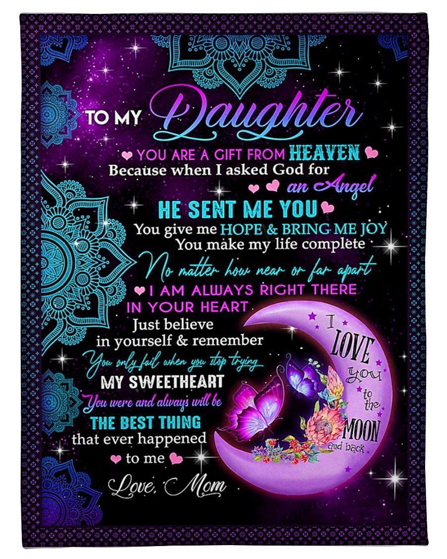 You Are A Gift From Heaven Fleece Blanket To Daughter Fleece Blanket