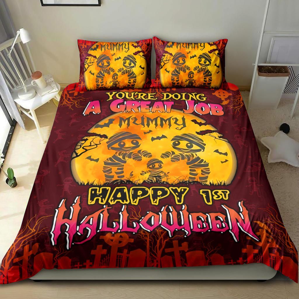 You Are Doing A Great Job Mummy Happy First Halloween Bedding Set
