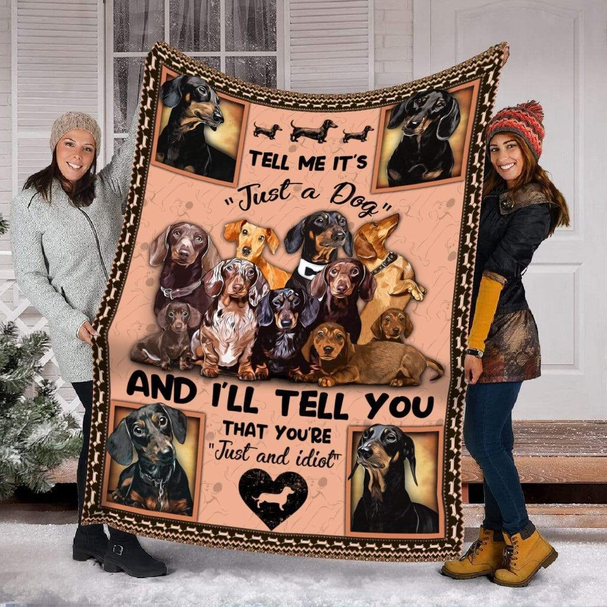 You Are Just And Idiot Dachshund Fleece Blanket Gift For Dog Lovers