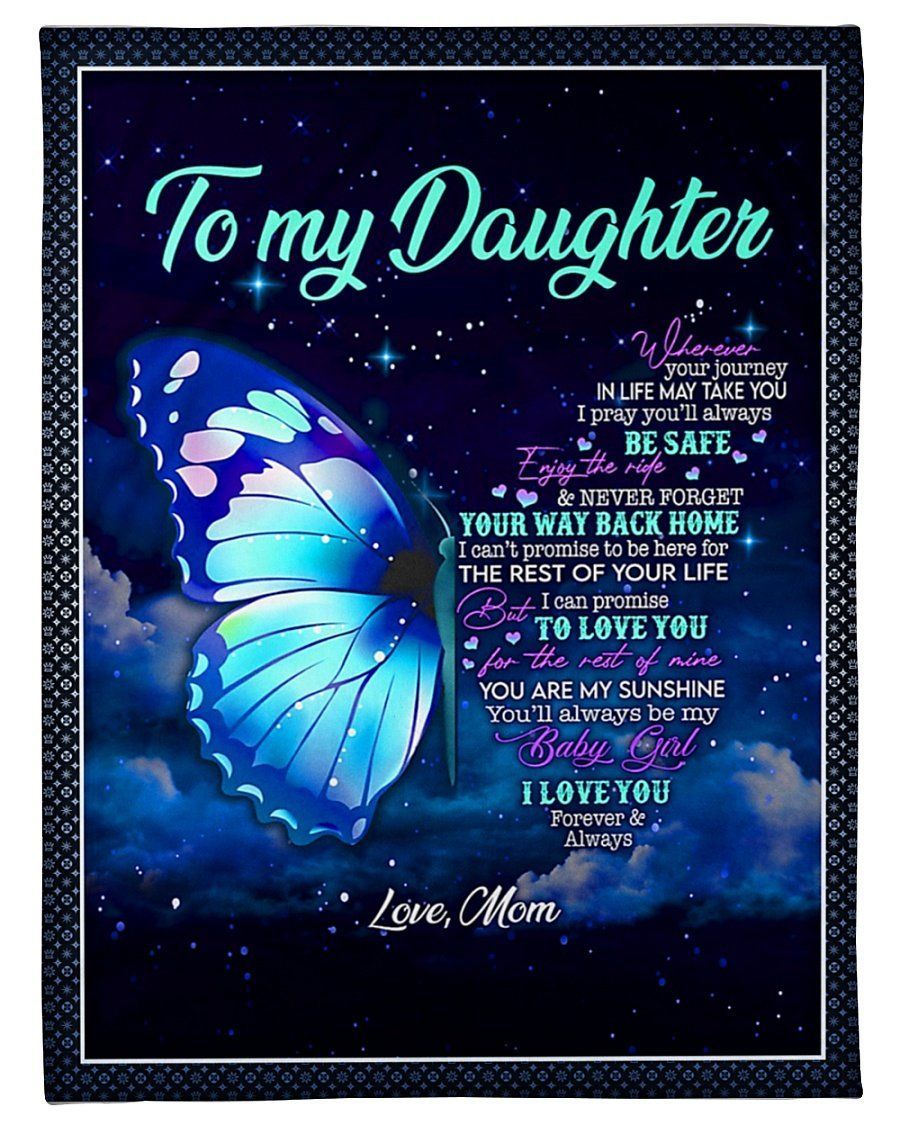 You Are My Sunshine Butterfly To My Daughter Fleece Blanket Fleece Blanket