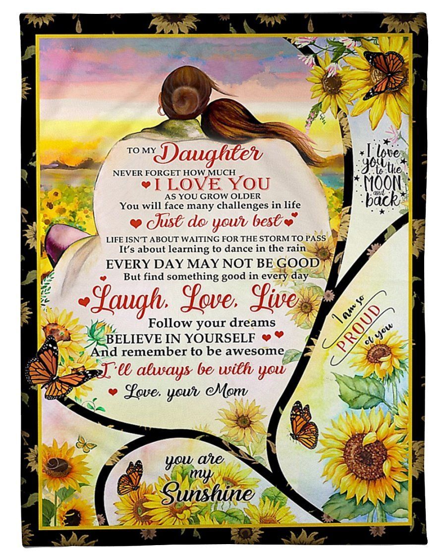 You Are My Sunshine My Only Sunshine Fleece Blanket To Daughter Fleece Blanket