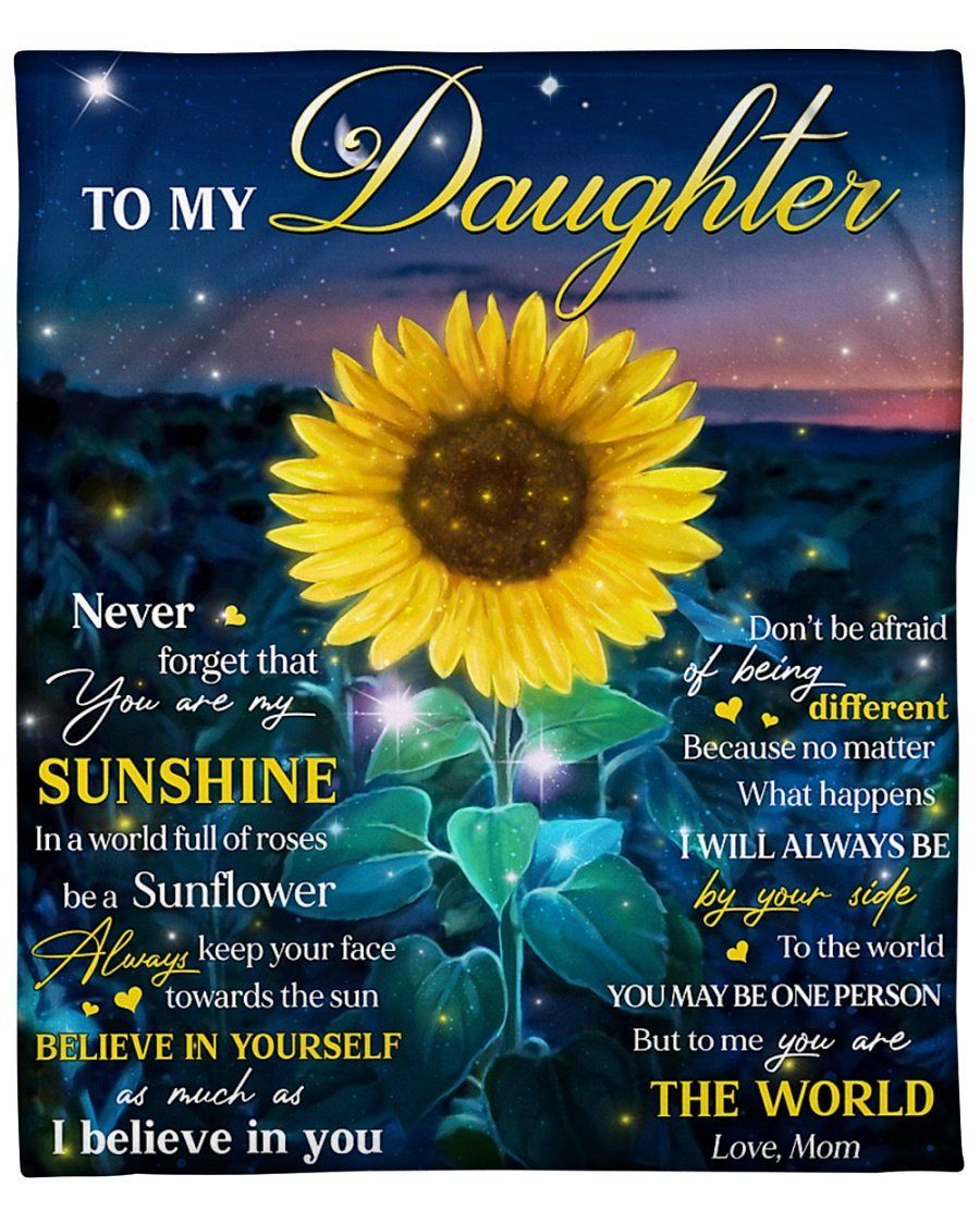 You Are My Sunshine Sunflower To Daughter Fleece Blanket