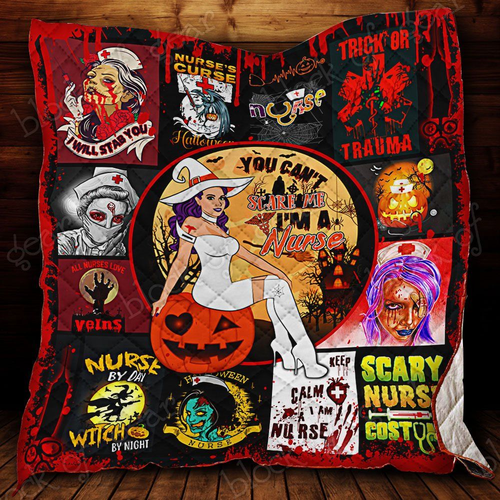 You Can T Scare Me im A Nurse Quilt Thb1120 Dhc11124110Dd