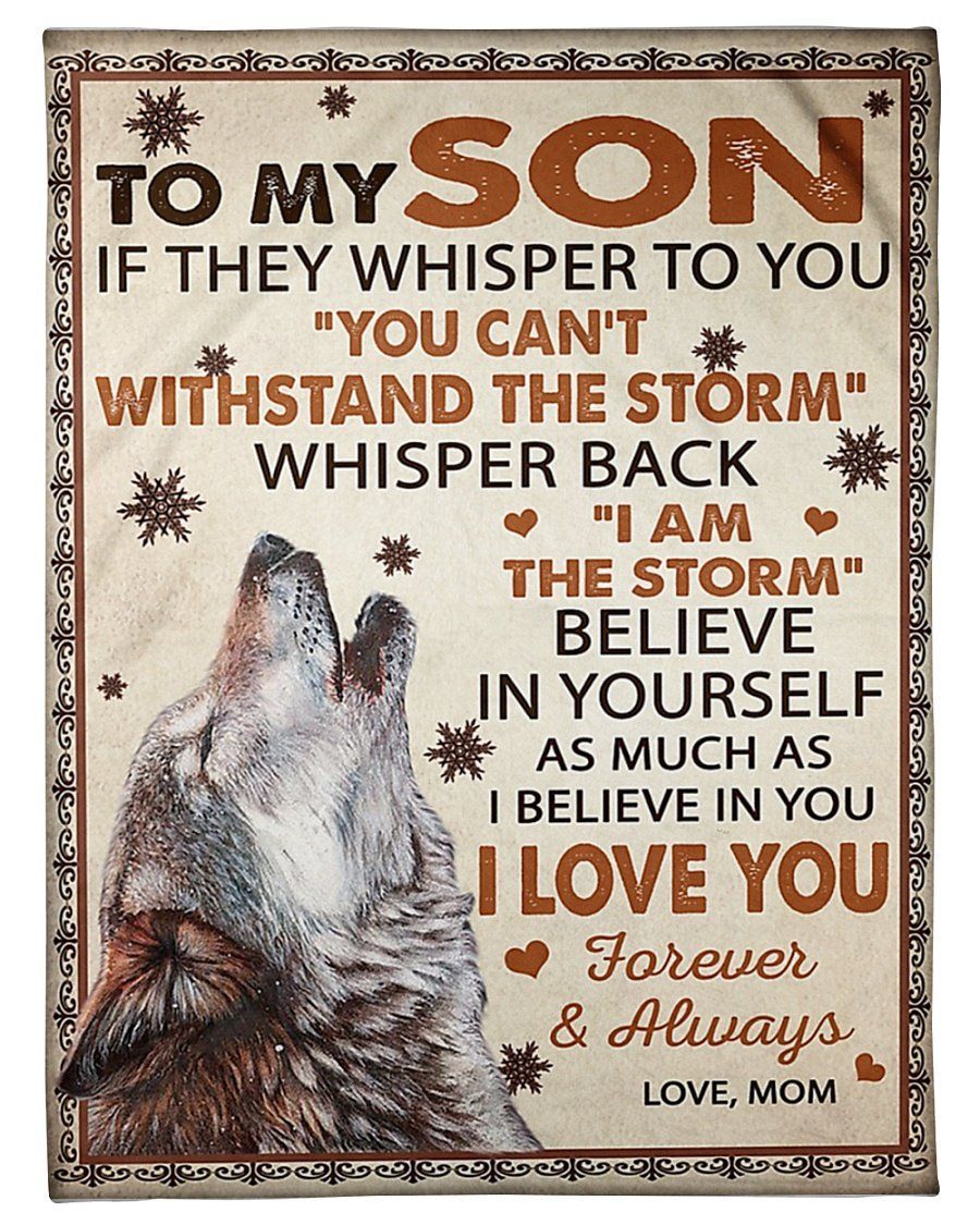 You Can’t Withstand The Storm Fleece Blanket To Son Fleece Blanket