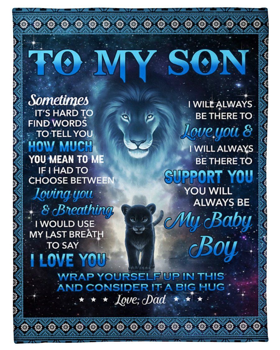 You’ll Always Be My Baby Boy Dad To Son Fleece Blanket Fleece Blanket