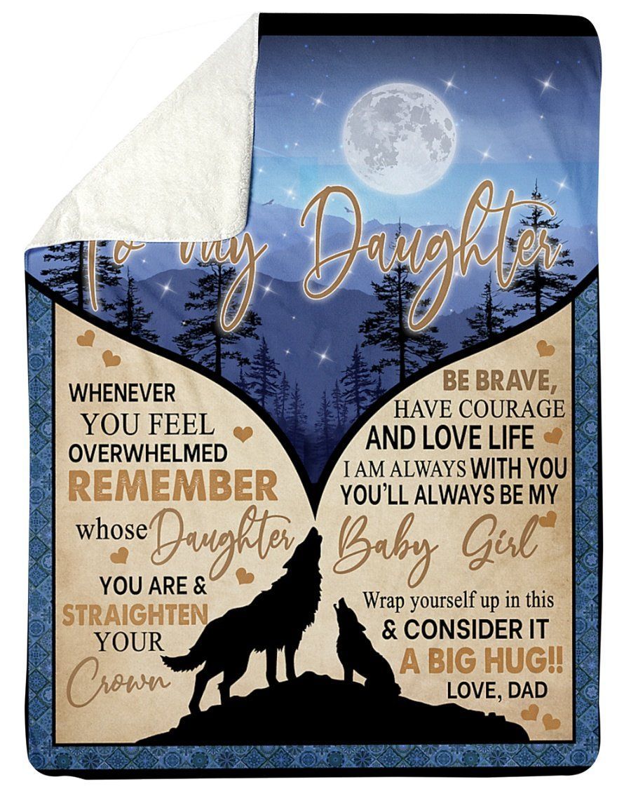 You’ll Always Be My Baby Girl Dad To Daughter Fleece Blanket Sherpa Blanket