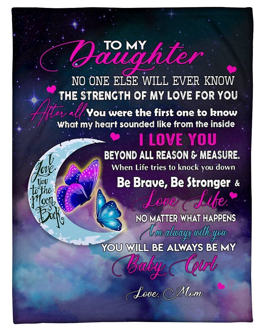 You’ll Always Be My Baby Girl Mom To Daughter Fleece Blanket Fleece Blanket