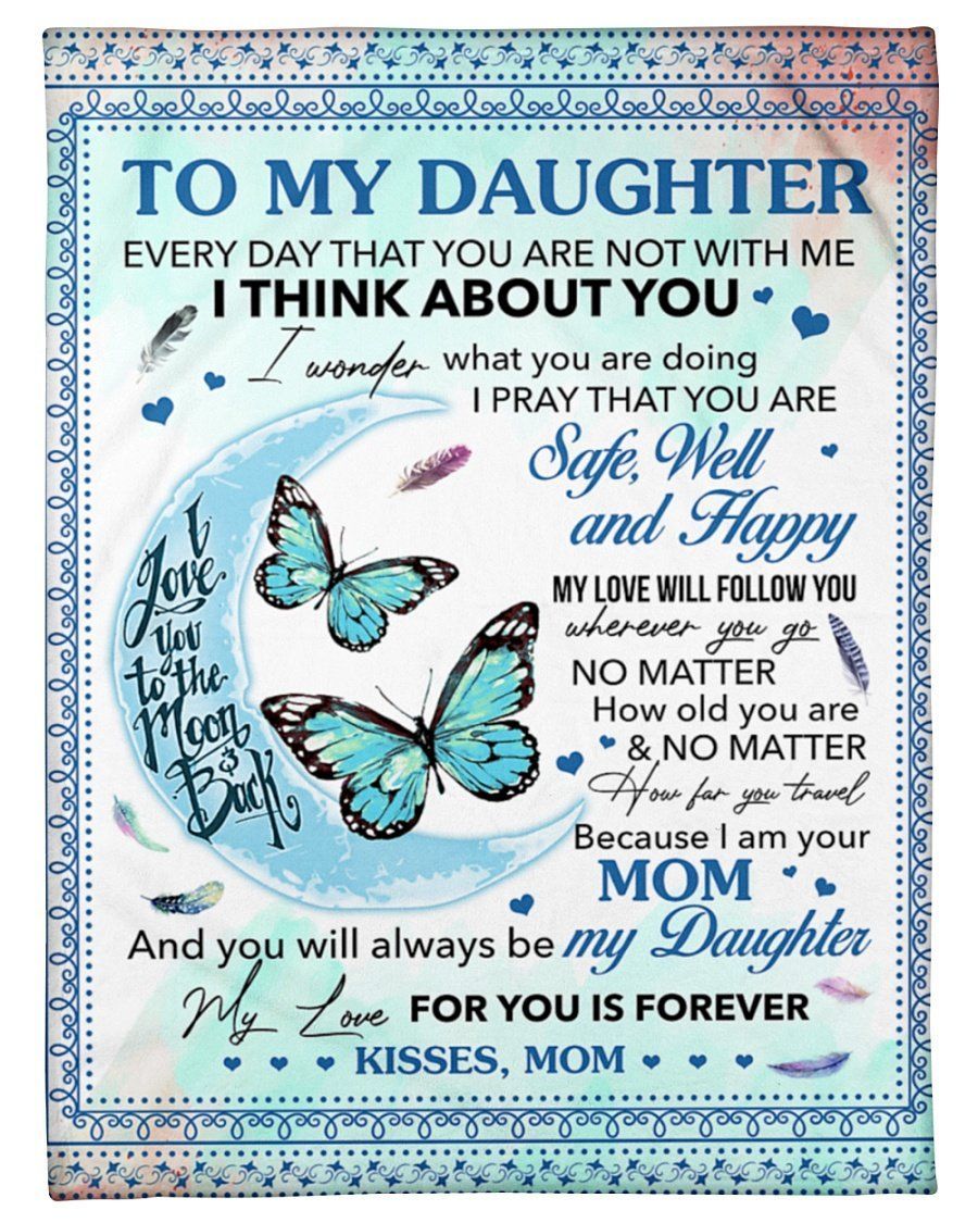 You’ll Always Be My Daughter Mom To Daughter Fleece Blanket Fleece Blanket