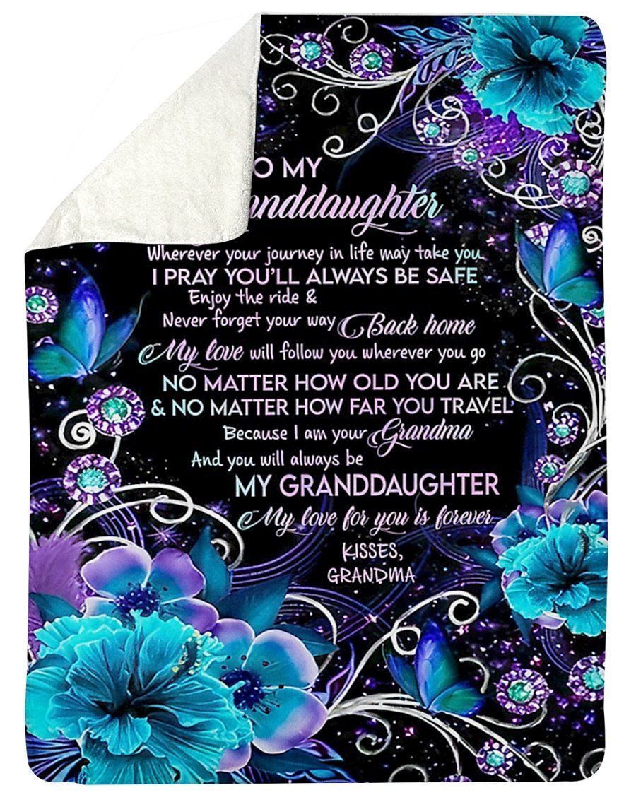 You’ll Always Be Safe Blue Butterflies To Granddaughter Fleece Blanket Sherpa Blanket