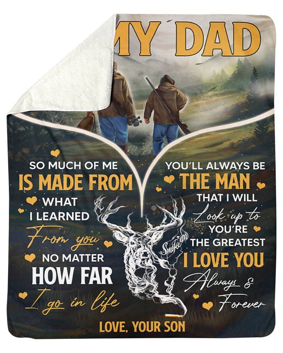 You’ll Always Be The Man That I’ll Look Up To Dad Fleece Blanket Sherpa Blanket
