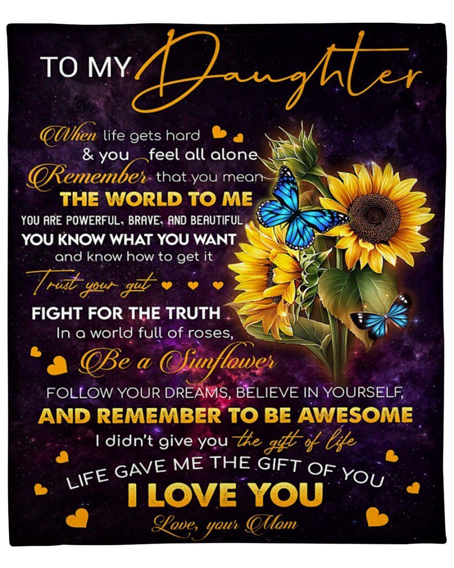 You Mean The World To Me Sunflowers Mom To Daughter Fleece Blanket