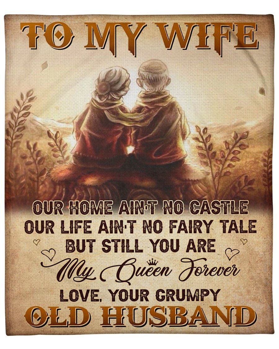 You’re My Queen Forever Grumpy Old Husband To Wife Old Couple Fleece Blanket
