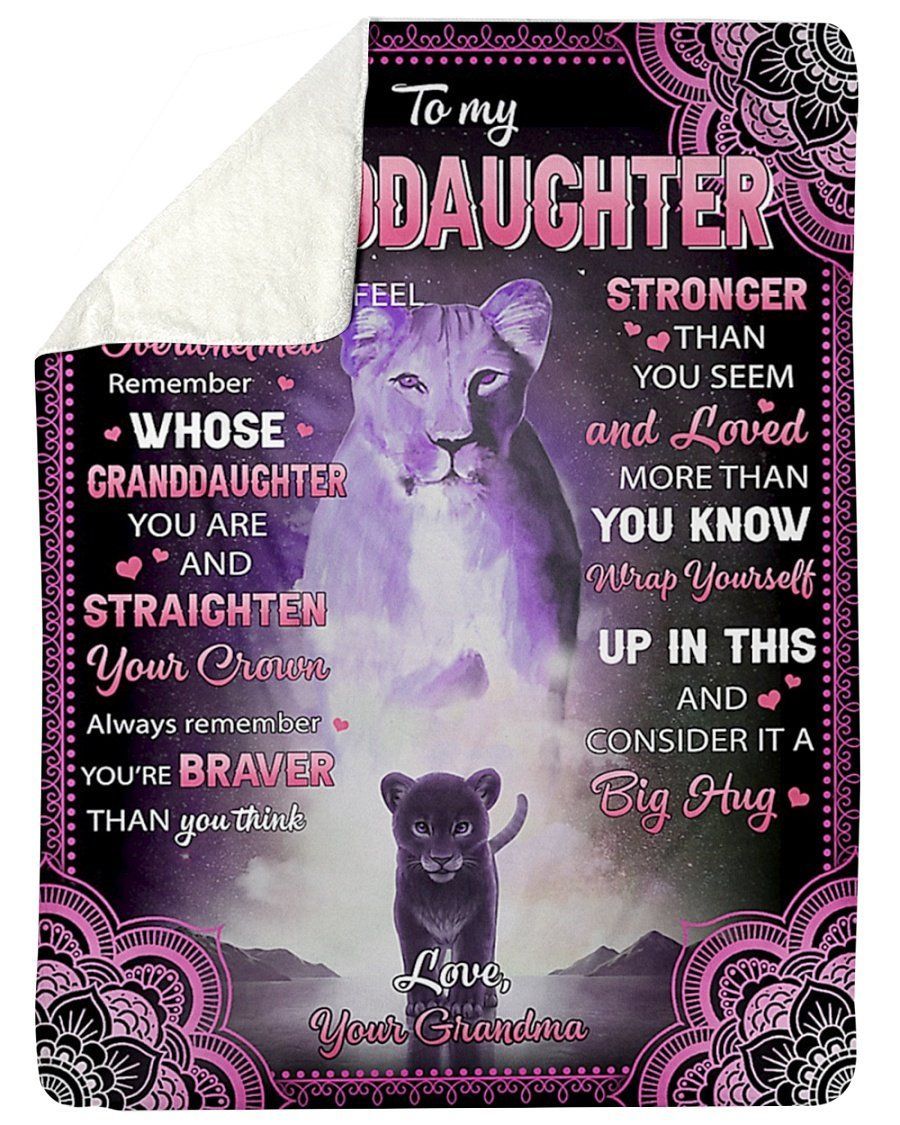You’re Stronger Than You Seem Lion Grandma To Granddaughter Fleece Blanket Sherpa Blanket