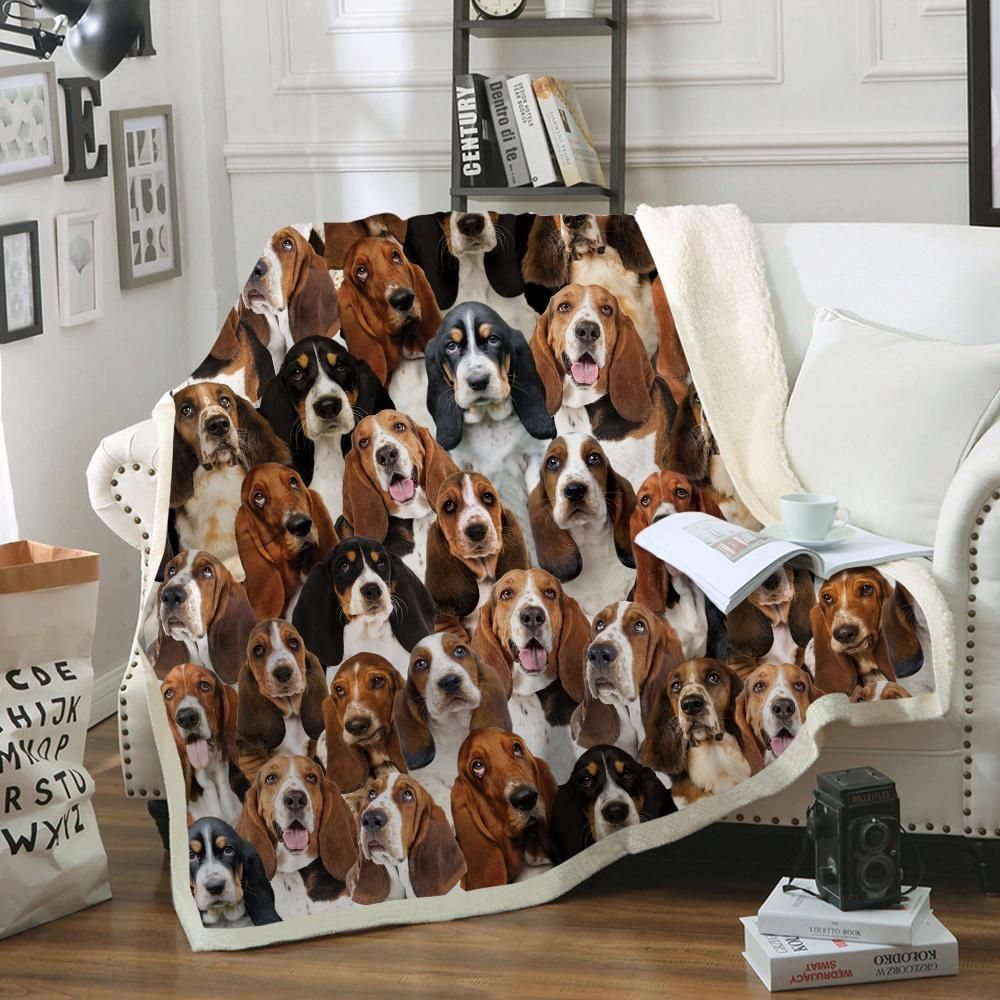 You Will Have A Bunch Of Basset Hounds – Sherpa Fleece Blanket