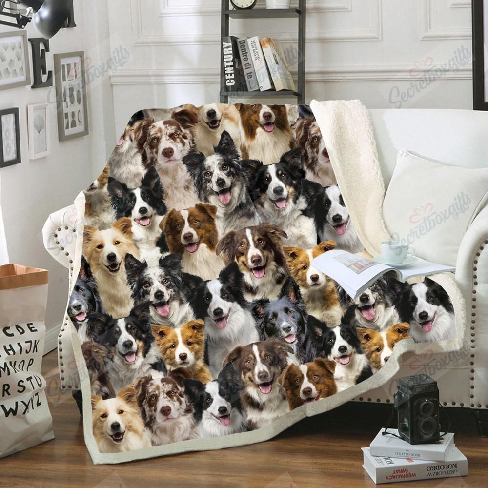 You Will Have A Bunch Of Border Collies – Fleece Blanket
