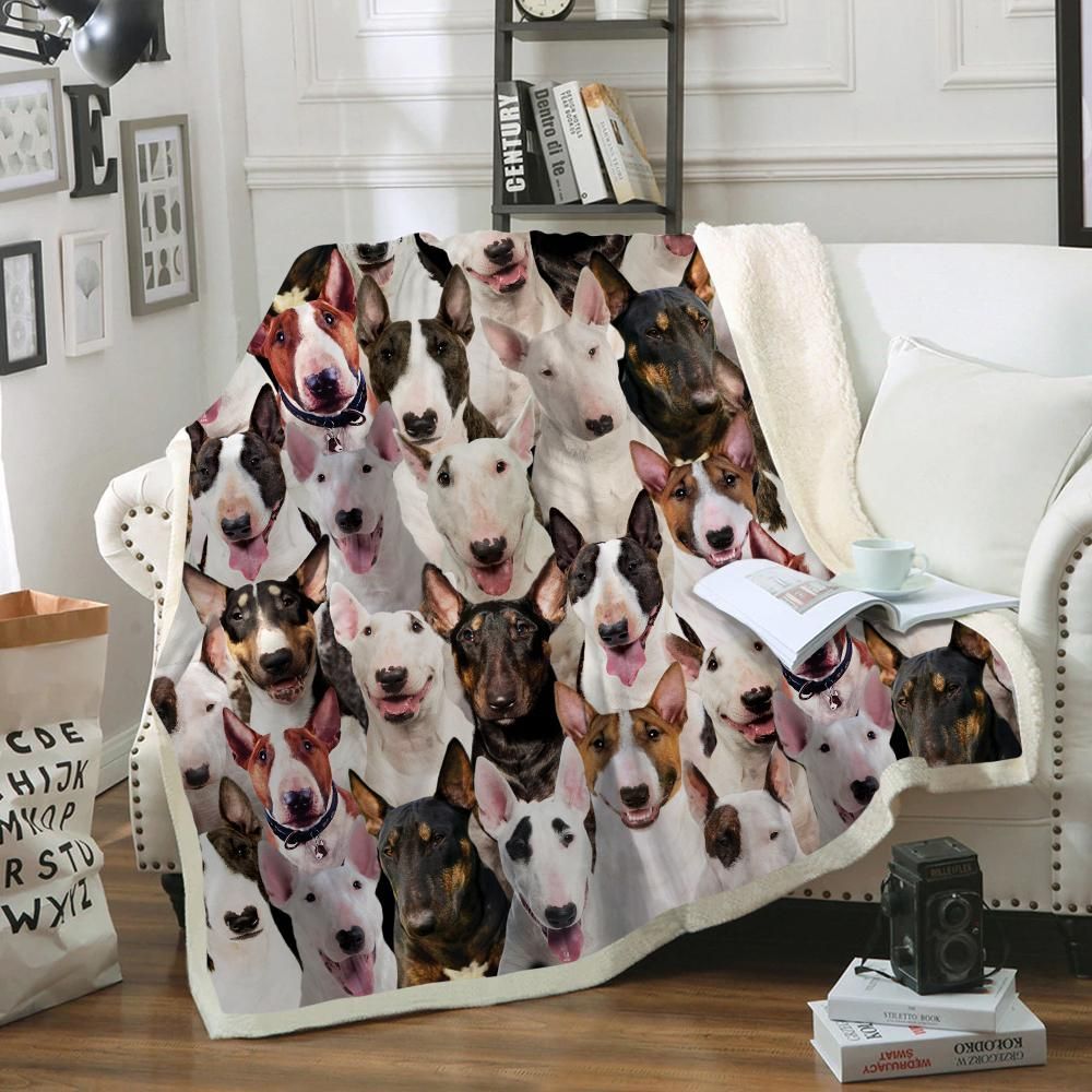 You Will Have A Bunch Of Bull Terriers – Sherpa Fleece Blanket