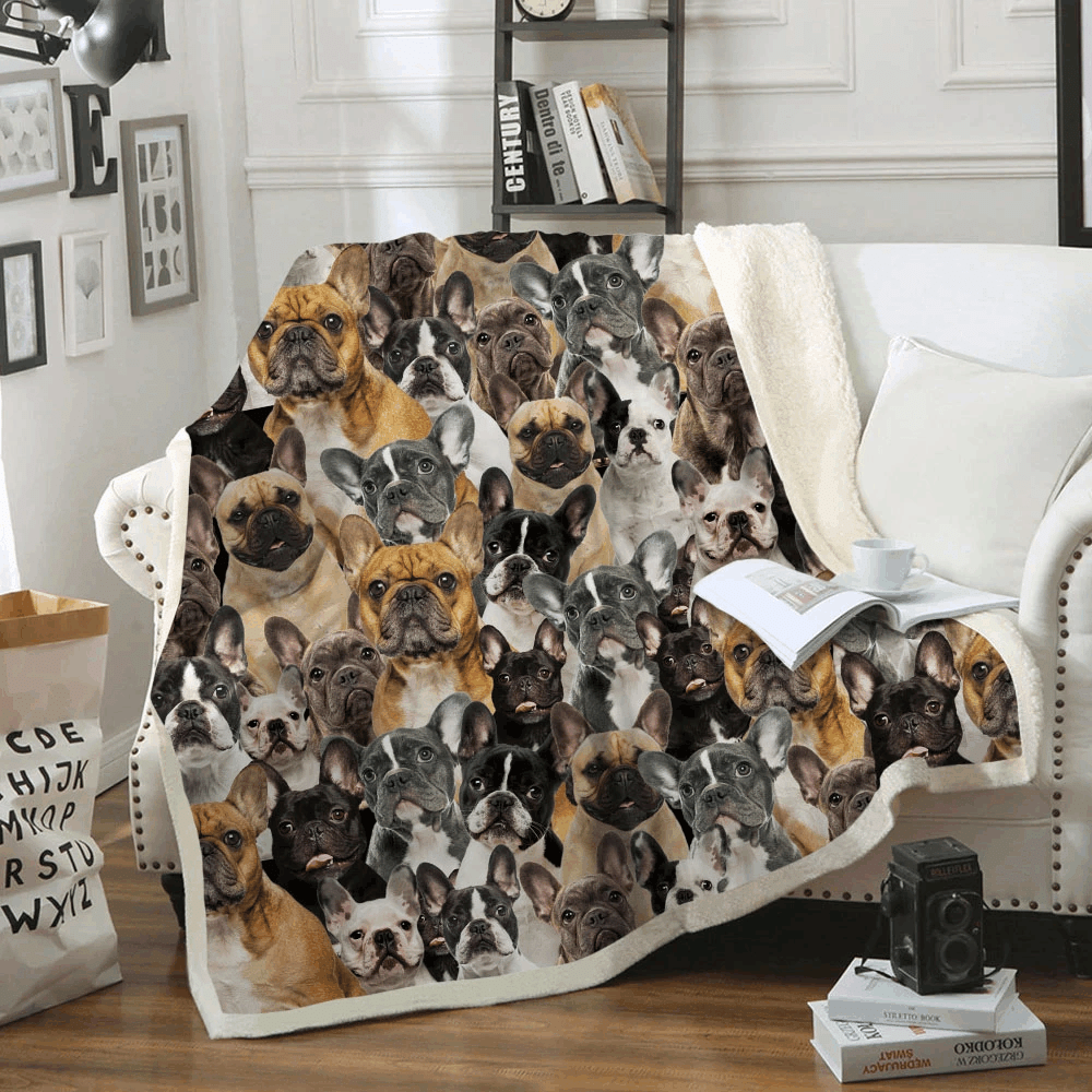 You Will Have A Bunch Of French Bulldogs Sherpa Fleece Blanket