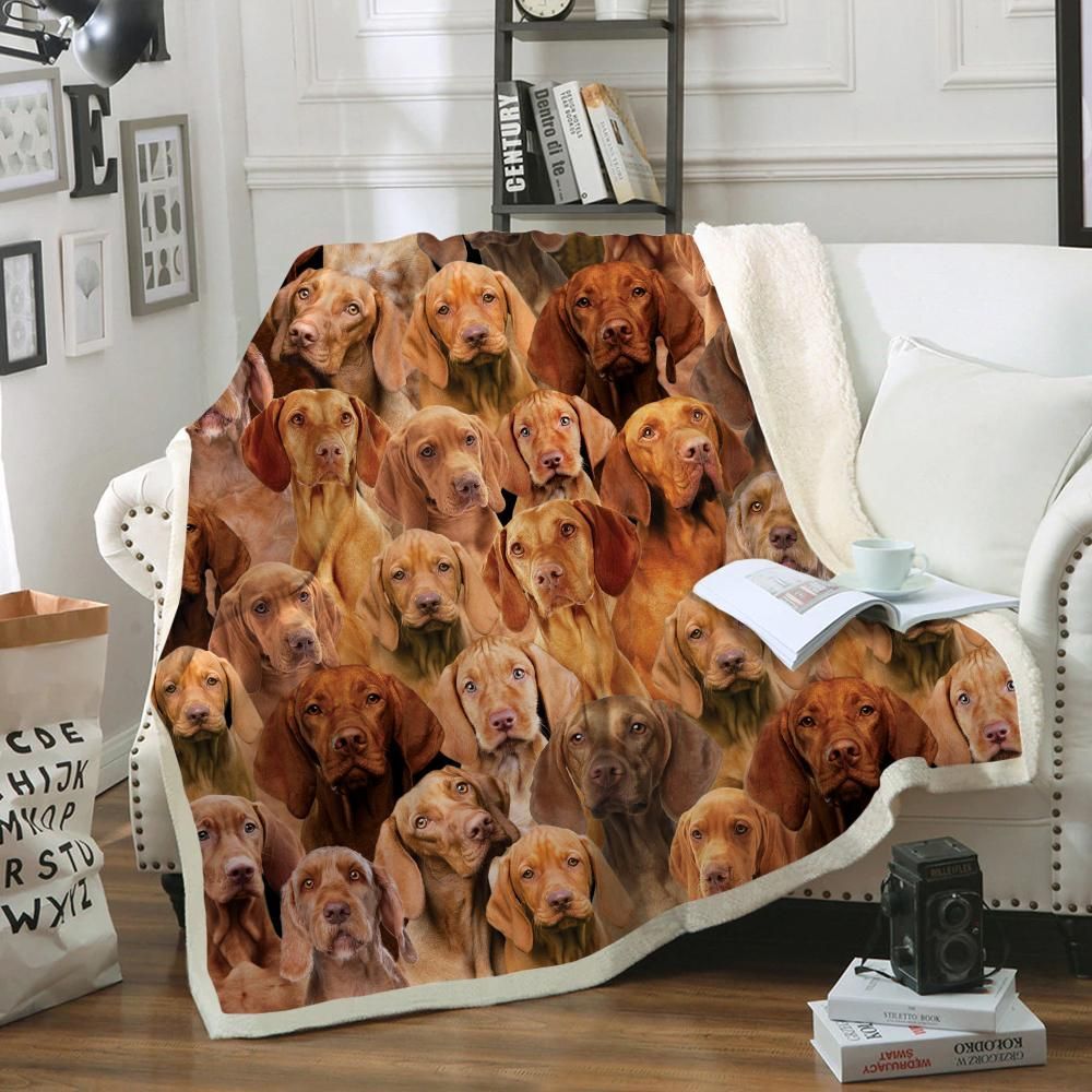 You Will Have A Bunch Of Vizslas – Sherpa Fleece Blanket