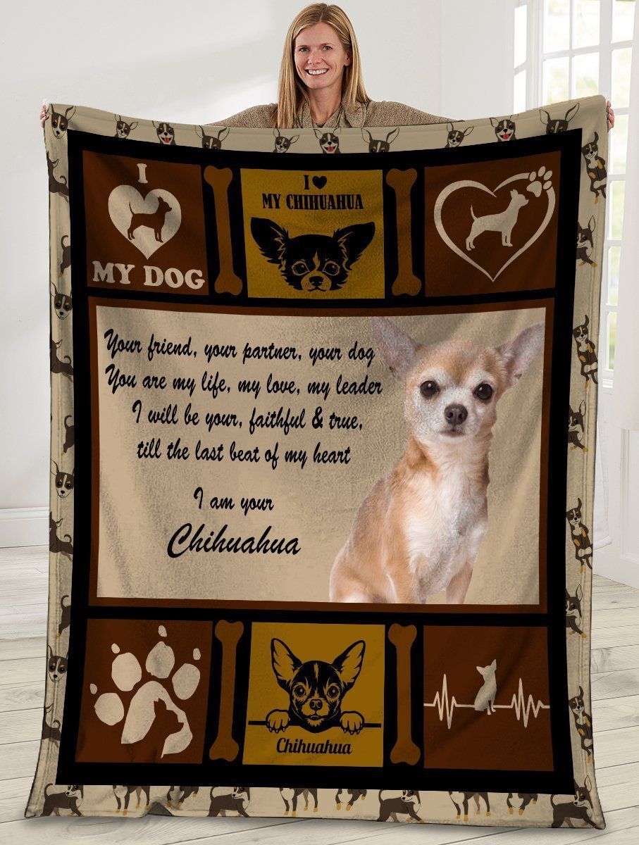 Your Friend Your Partner Your Dog Chihuahua Dog Fleece Blanket