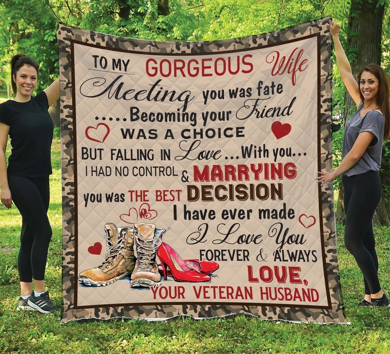 Your Veteran Husband To My Gorgeous Wife Quilt Blanket DHC1402903TD
