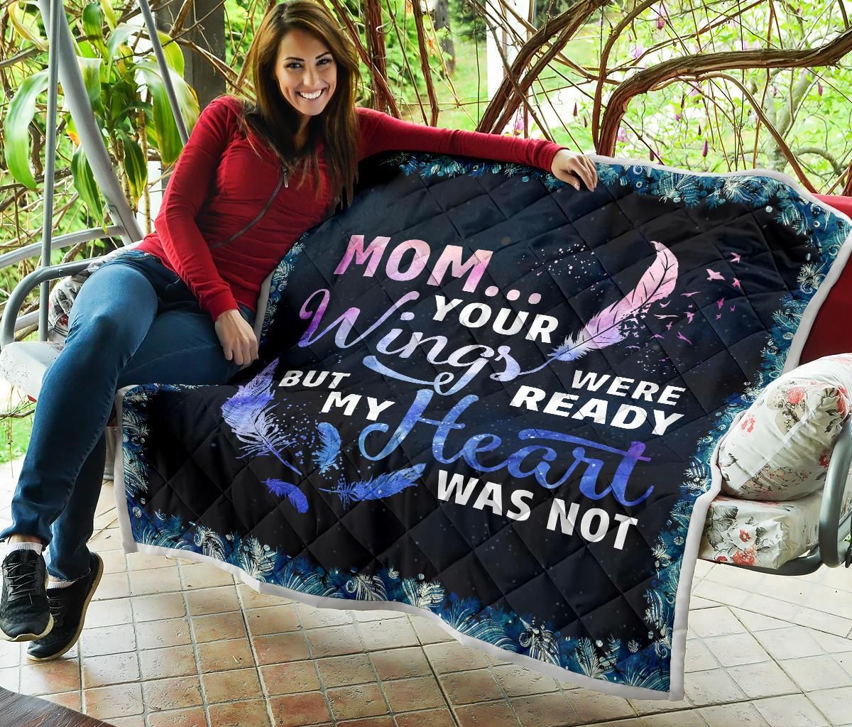 Your Wings Were Ready Mom Quilt Blanket DHC020120192TD